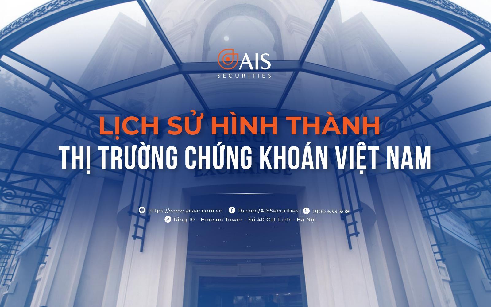 Lịch sử hình thành thị trường chứng khoán Việt Nam và những cột ...